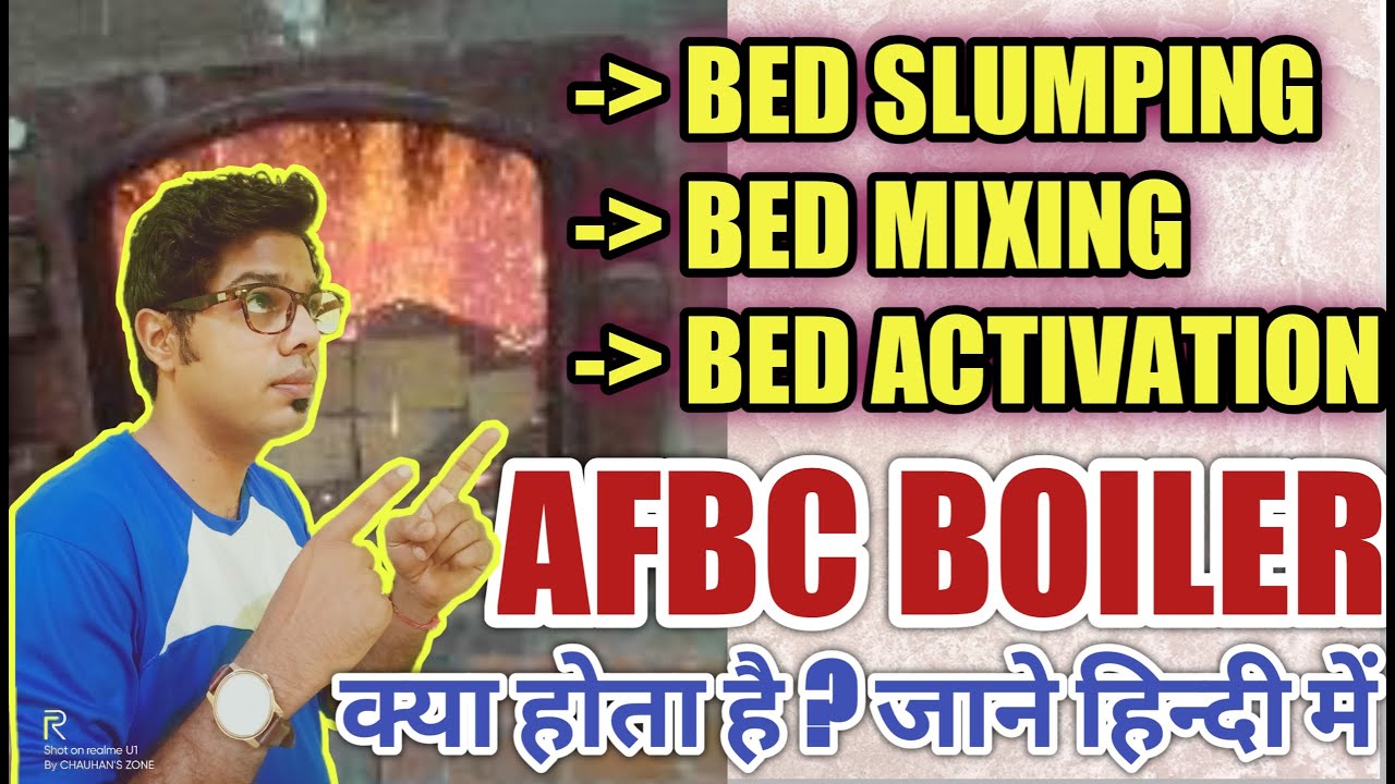 HOW TO DO BED SLUMPING ! BED MIXING & BED ACTIVATION IN AFBC BOILER ? [ HINDI]