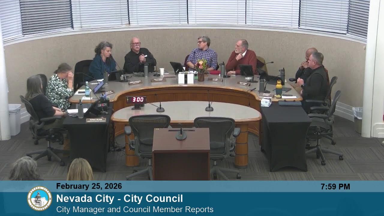 Nevada City - City Council Meeting February 25, 2026