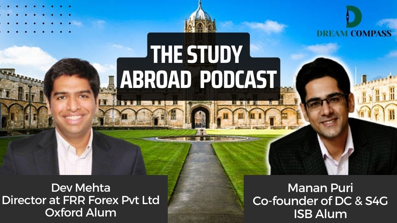 Inside The Oxford MBA With Dev Mehta, Said Business School Alum  The Study Abroad Podcast Episode 2