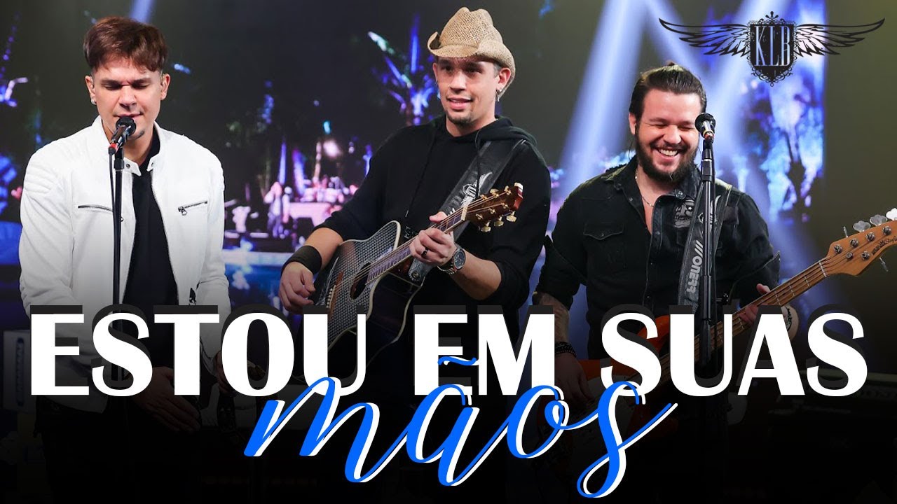 KLB | Estou Em Suas Mãos (Live Band)