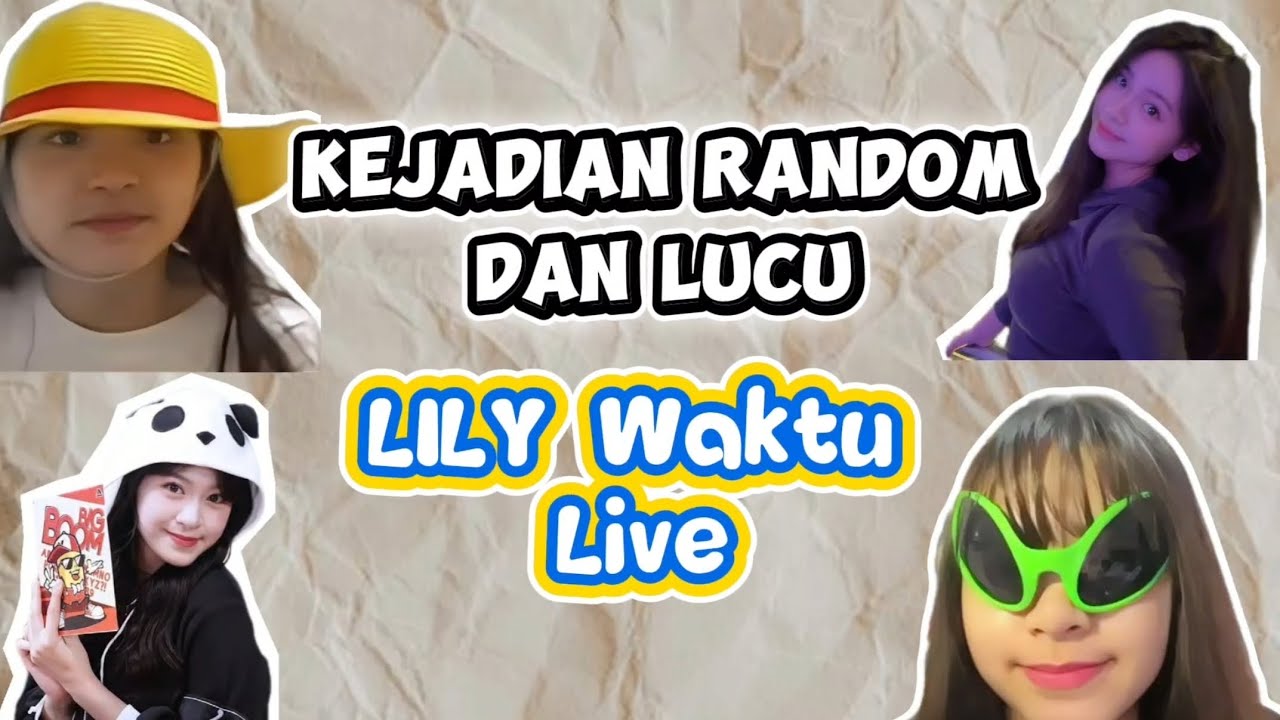 Momen lucu dan random lily pas live #lilyjkt48 