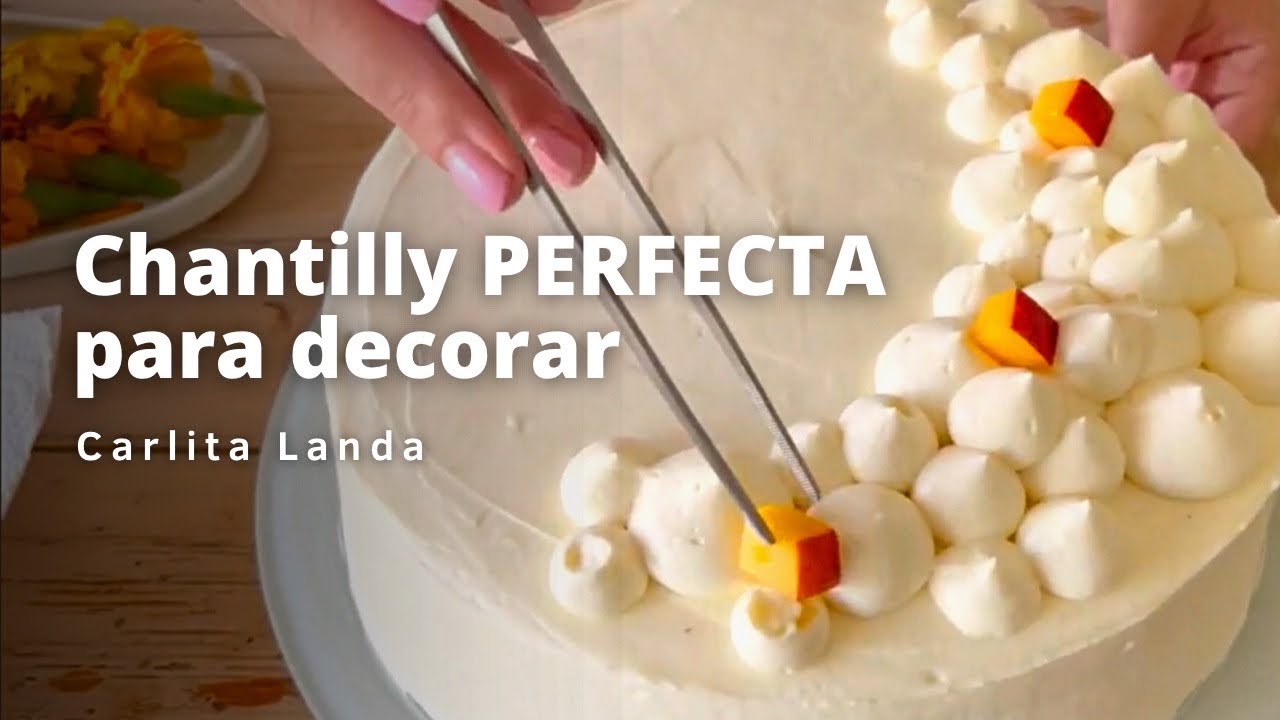 CREMA CHANTILLY | trucos y secretos | Ideal para decorar