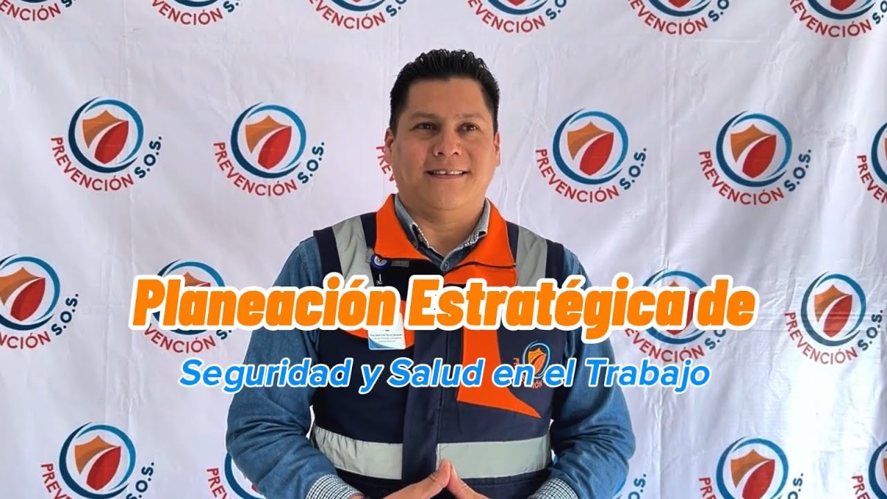 #Prevecapsula | Plan estratégico de Seguridad y Salud en el Trabajo