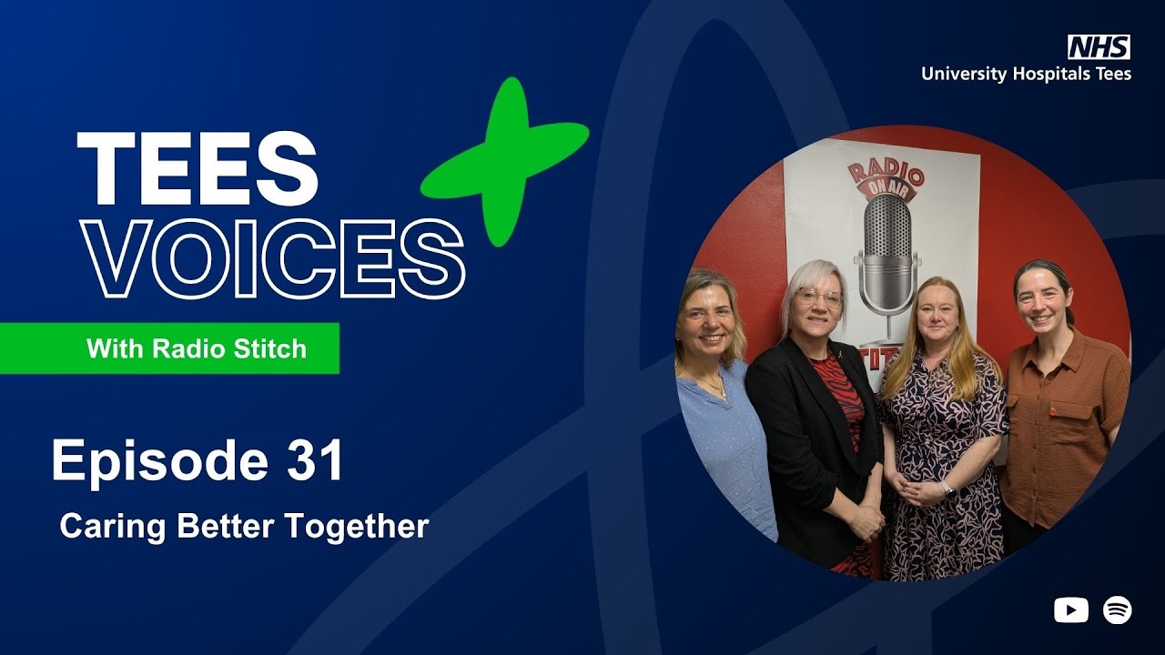 Tees Voices episode 31 - Caring Better Together