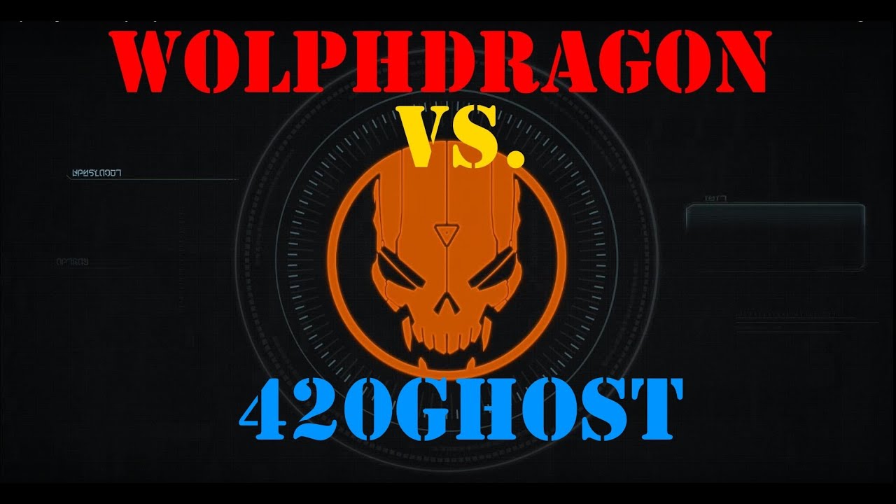 WolphDragon Vs 420Ghost