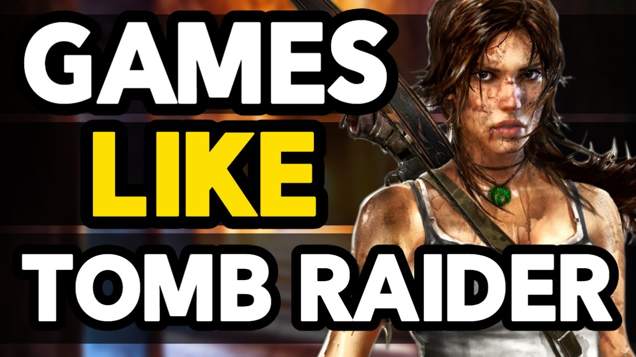 Top 10 Android Games like Tomb Raider