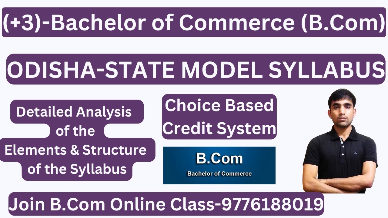 Bachelor of Commerce Examination (B.Com) ODISHA STATE MODEL SYLLABUS II Under CBCS System
