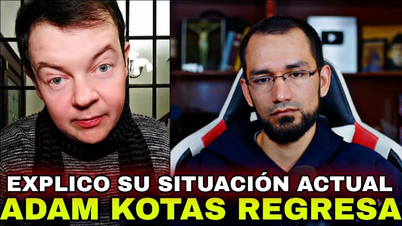 🔺ADAM Kotas REGRESA 👉Aclaro su situación ACTUAL