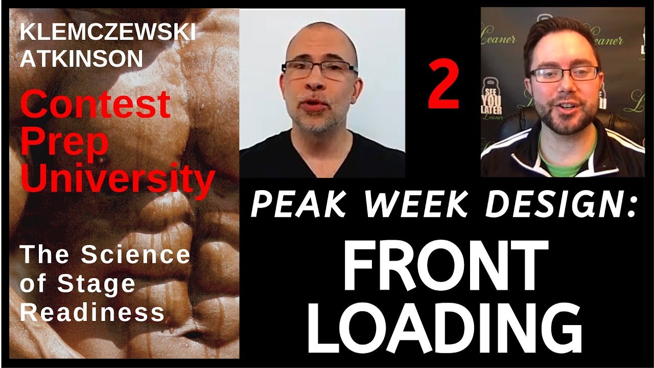 PEAK WEEK DESIGN: FRONT LOADING - CONTEST PREP UNIVERSITY #2