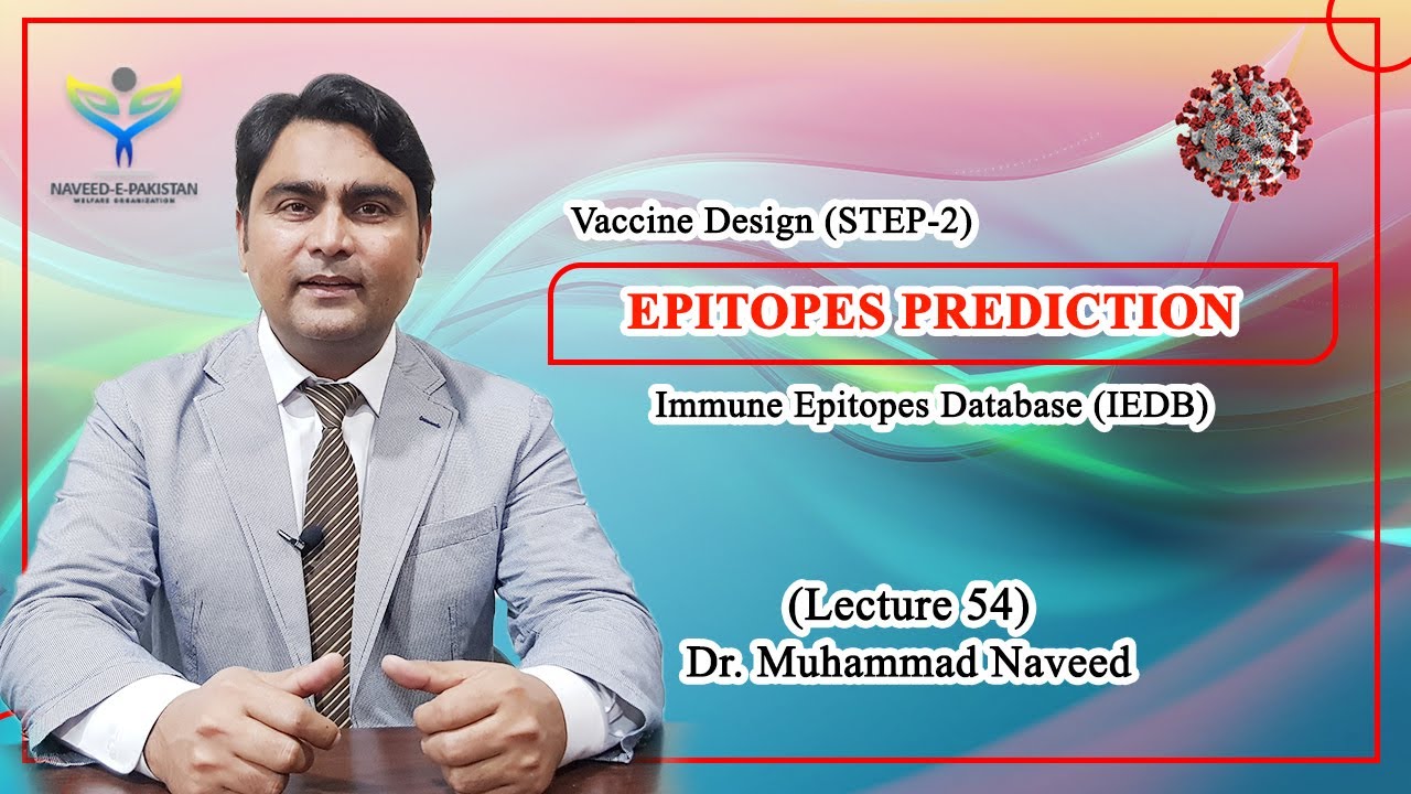 Vaccine Epitopes Prediction | Immune Epitope Database (IEDB) | Step 2 | Lec 54 l Dr. Muhammad Naveed