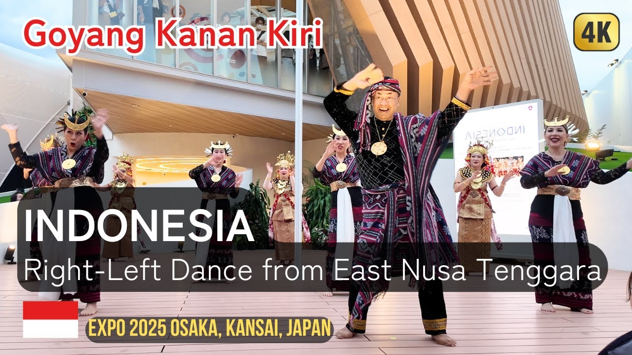 Indonesia Goyang Kanan Kiri - The Right-Left Dance from East Nusa Tenggara | Expo 2025 Osaka Japan