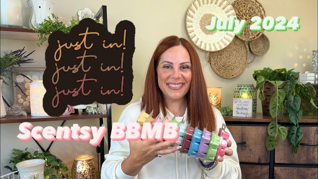 JUST IN ~ Scentsy BBMB July 2024 ~ First Sniffs
