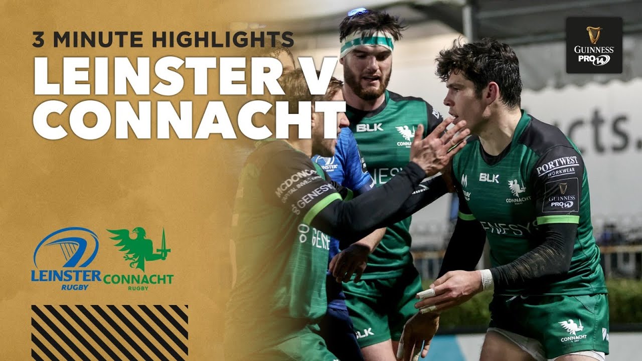 3 Minute Highlights: Leinster v Connacht | Round 10 | Guinness PRO 14 2020/21