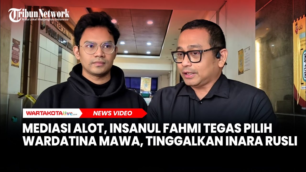 Mediasi Alot, Insanul Fahmi Tegas Pilih Wardatina Mawa, Tinggalkan Inara Rusli