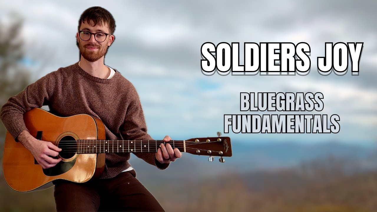 Soldiers Joy Guitar Lesson - Bluegrass Fundamentals
