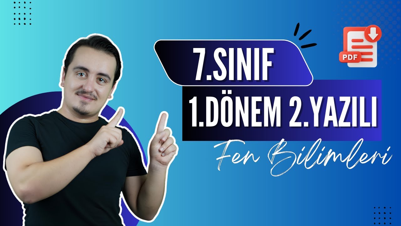 7.SINIF FEN BİLİMLERİ 1.DÖNEM 2.YAZILI (AÇIK UÇLU)