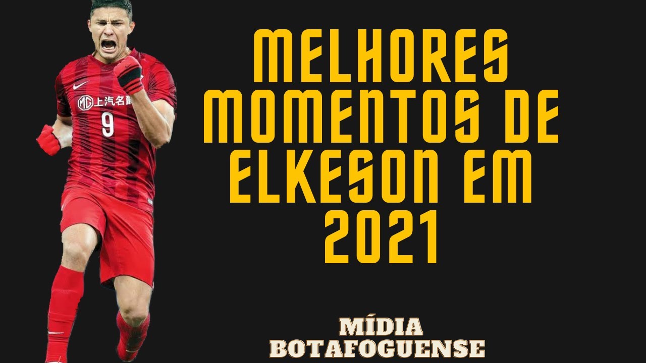 Elkeson no Botafogo?/ confira melhores momentos em 2021