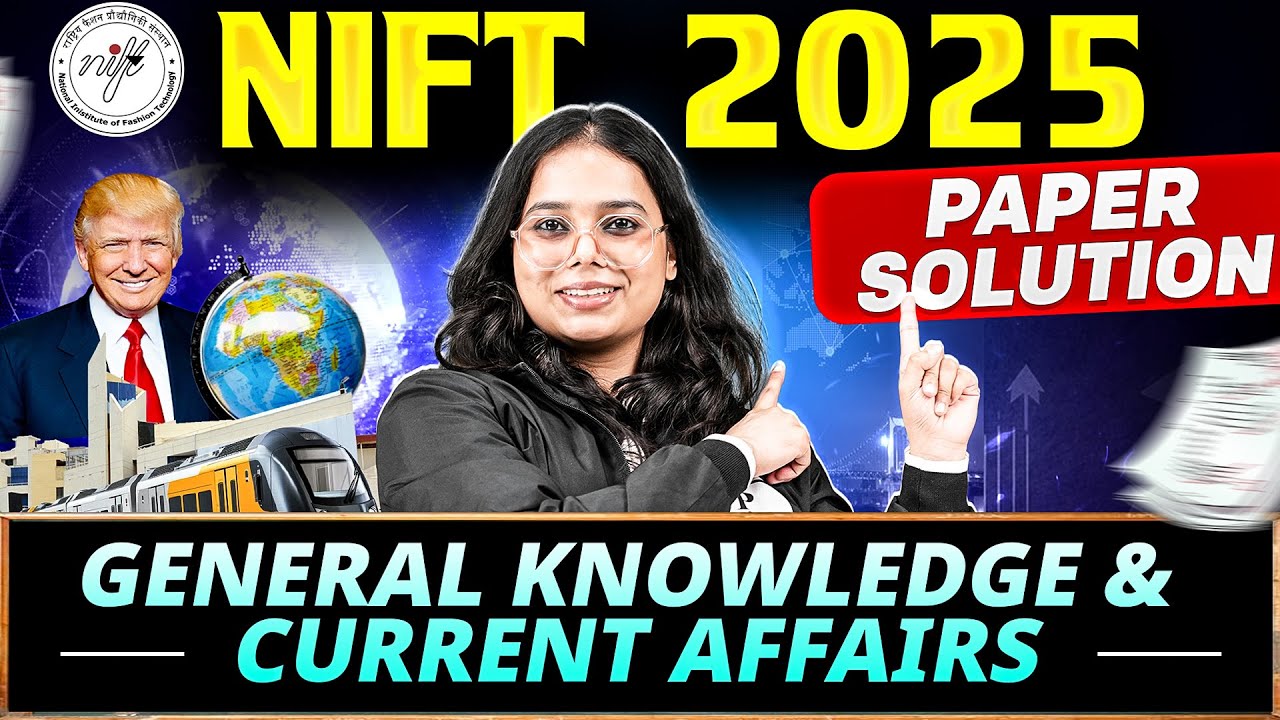 NIFT 2025 Paper Solution | General Knowledge Questions Answered