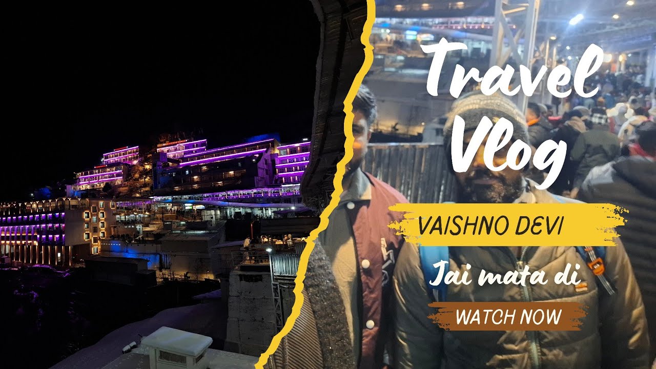 MATA VAISHNO DEVI VLOG || ABBU BHAI KE FUNNY BAATEIN || JAI MATA DI || VLOG 2026