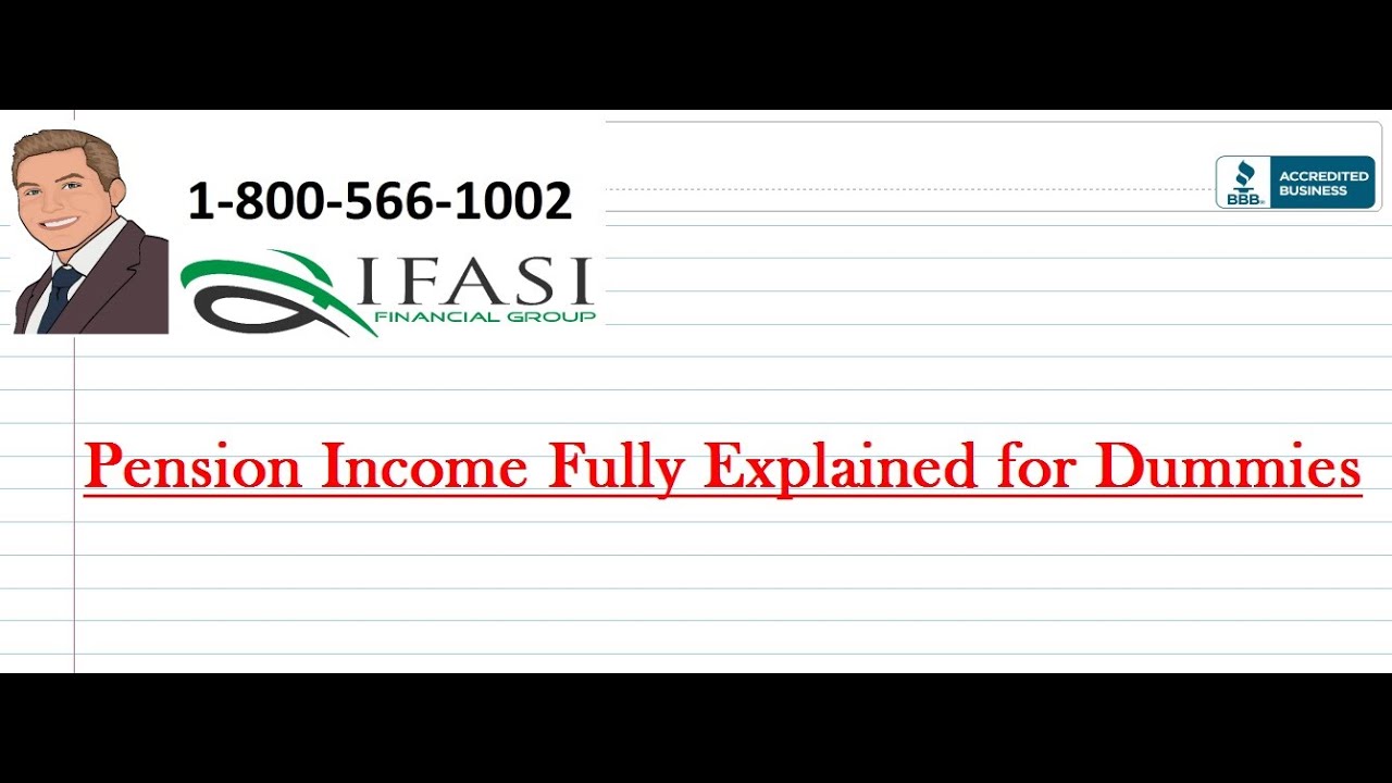 Pension Income Fully Explained for Dummies