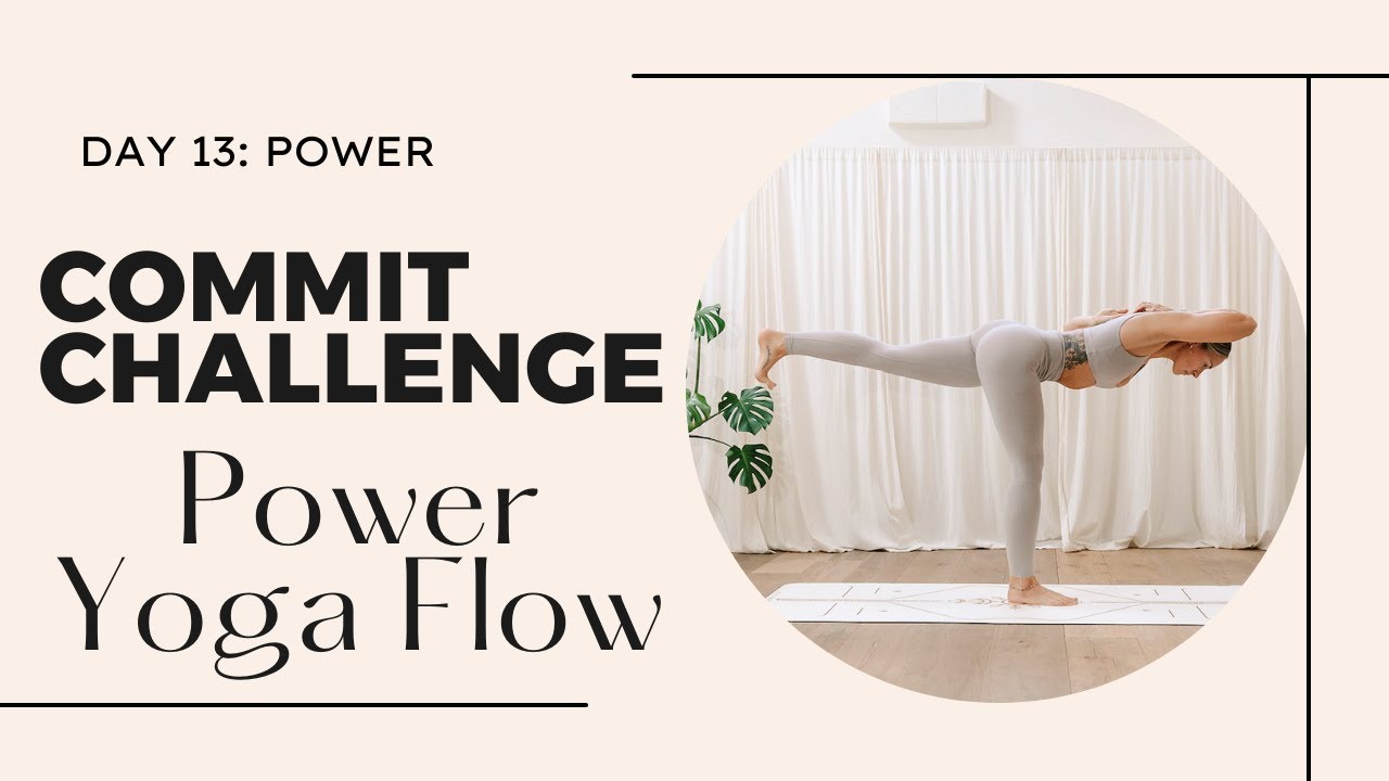 15 Minute Power Yoga Flow | 30 day Yoga Challenge, Day 13