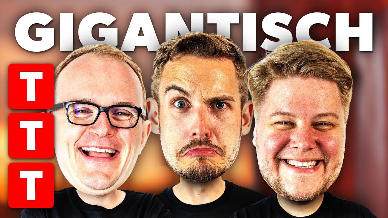 TTT, aber unsere Köpfe sind riesig