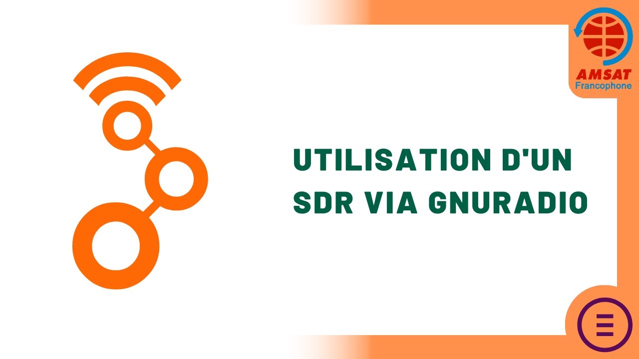 Utilisation d'un SDR via GnuRadio pour la télécomunication avec le Cube Sat IGOSAT