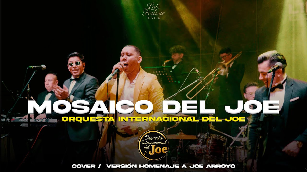 Mosaico Del Joe - Orquesta Internacional del Joe (Cover / versión Homenaje Joe Arroyo)