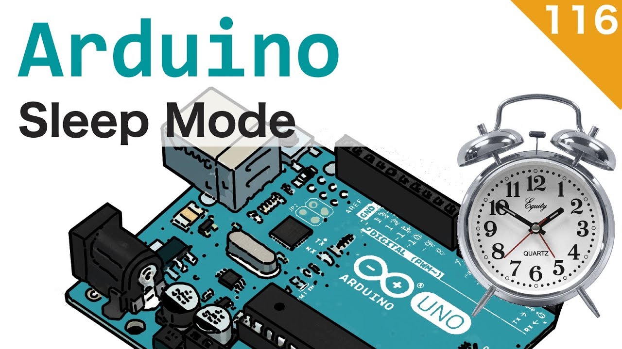 Arduino in Sleep mode - #116