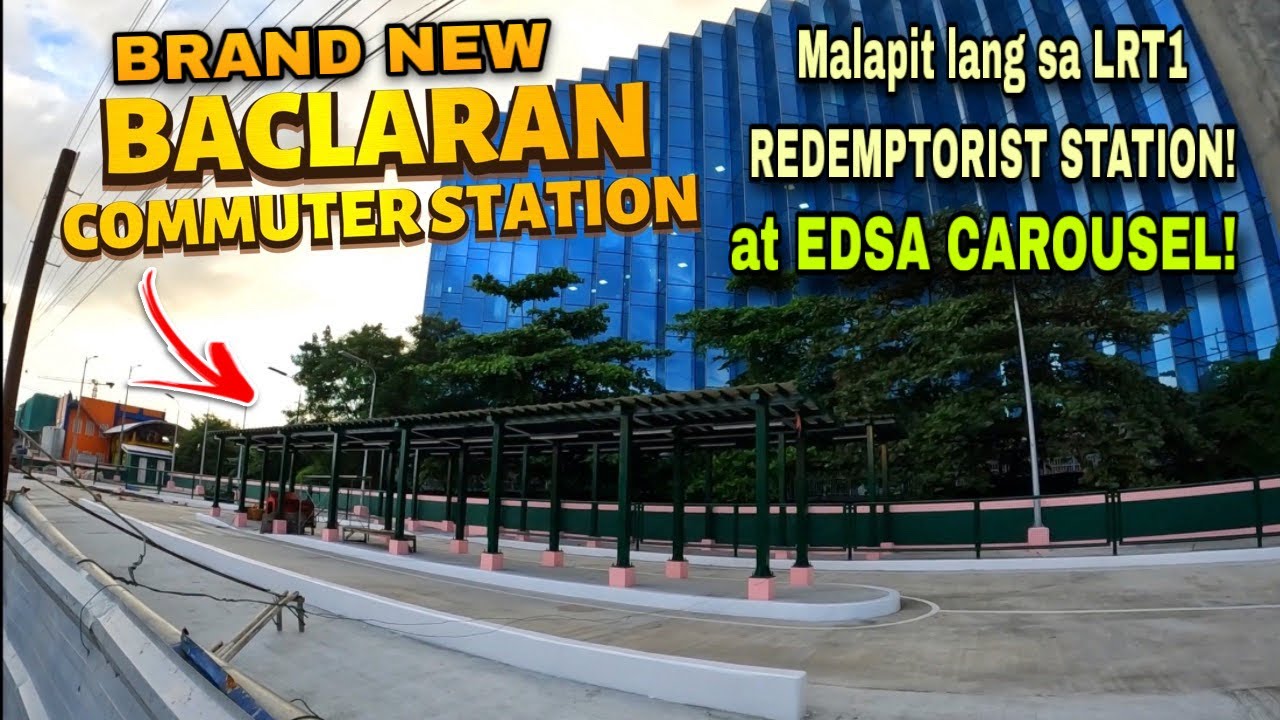 NO MORE NAKABALAGBAG NA BUS ! BAGONG BACLARAN COMMUTER STATION along ROXAS BOULEVARD ! MMDA PROJECT