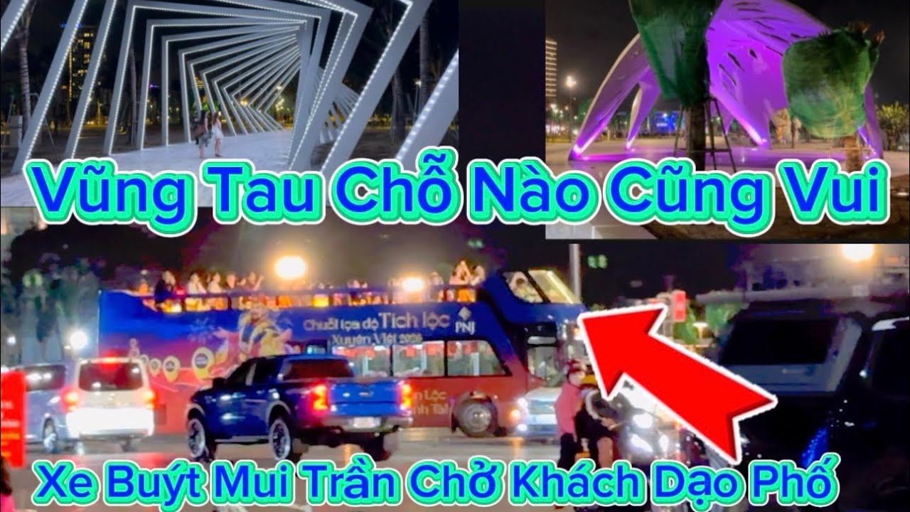 1188 .Vũng Tàu Chỗ Nào Cũng Vui Xe Buýt Mui Trần Chở Khách Dạo Phố
