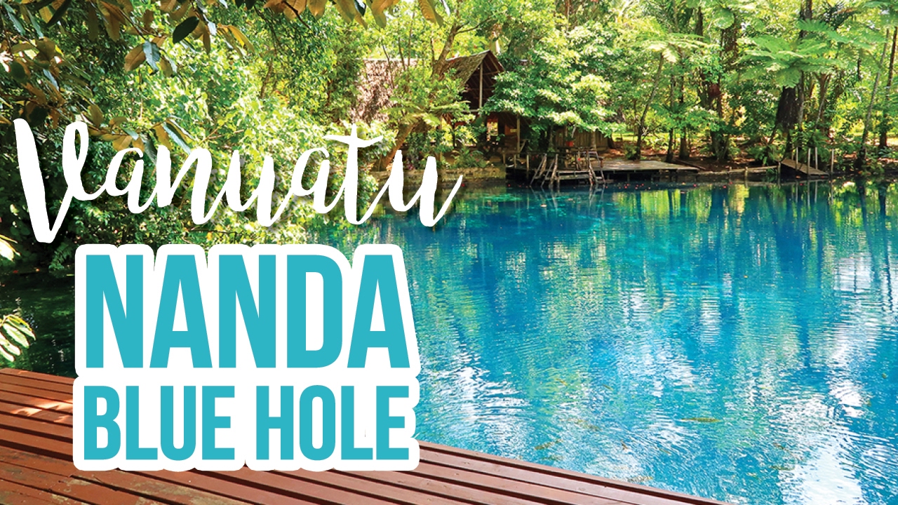 Nanda Blue Hole Santo Vanuatu 2017 | ZoëTwoDots