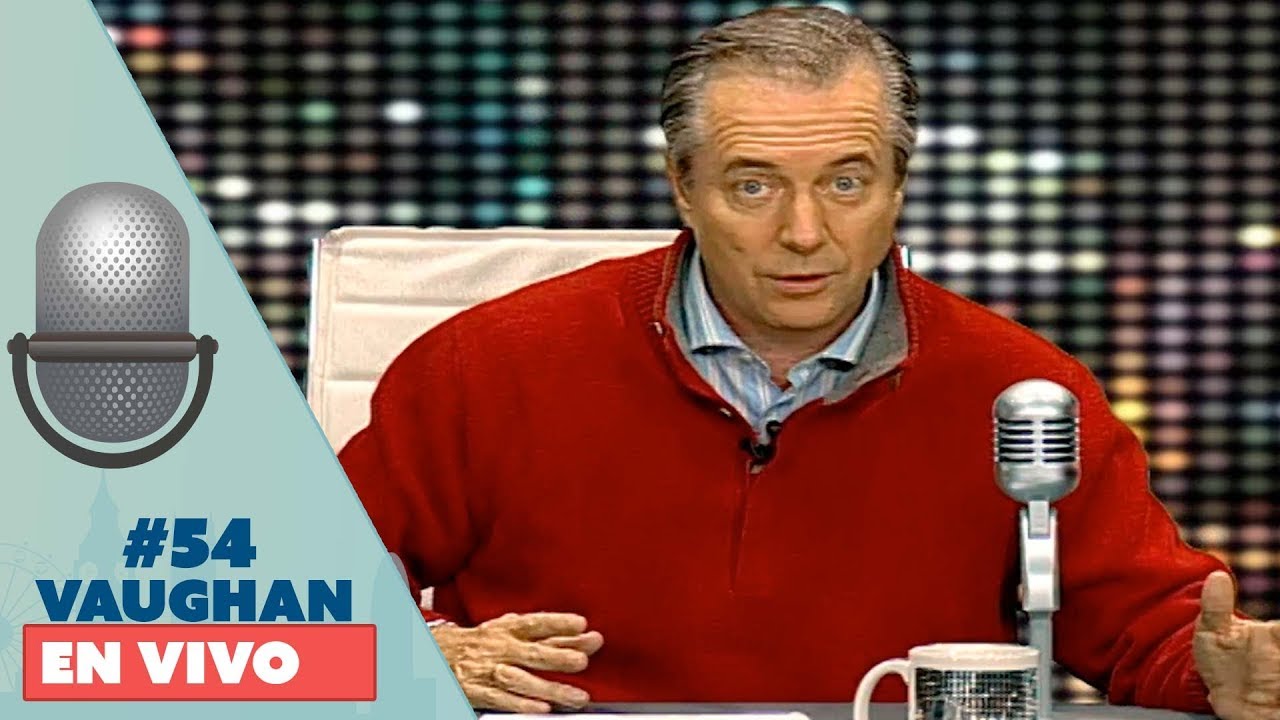 Vaughan en Vivo Episode 54 | Vaughan TV