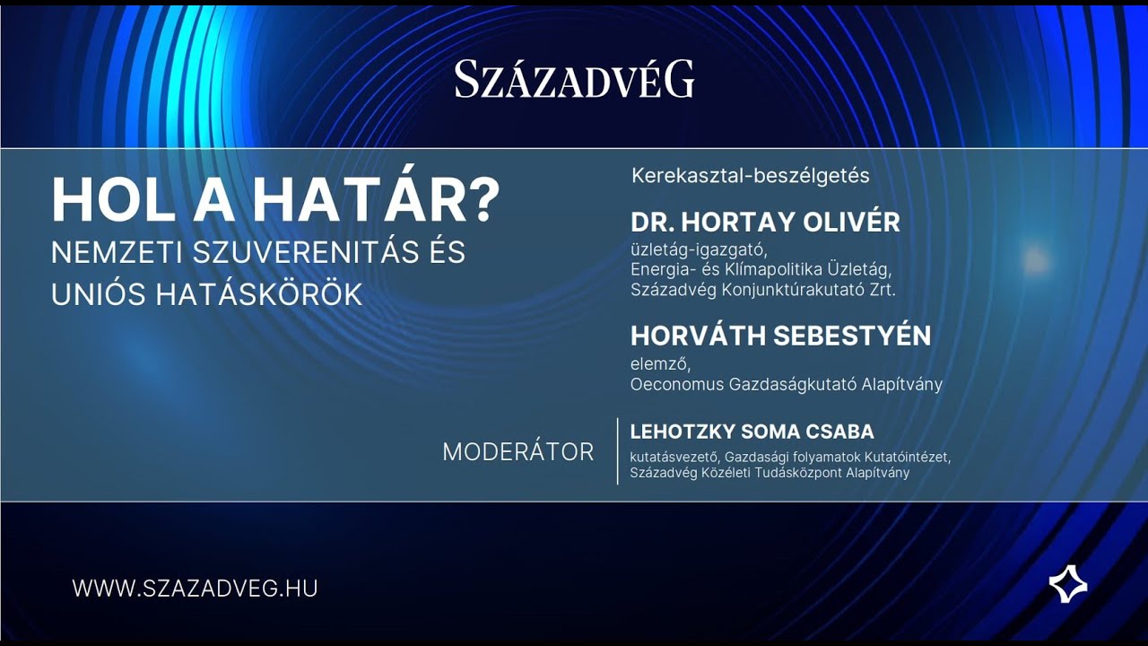 Hol a hat&aacute;r? &ndash; Nemzeti szuverenit&aacute;s &eacute;s uni&oacute;s hat&aacute;sk&ouml;r&ouml;k - kerekasztal-besz&eacute;lget&eacute;s