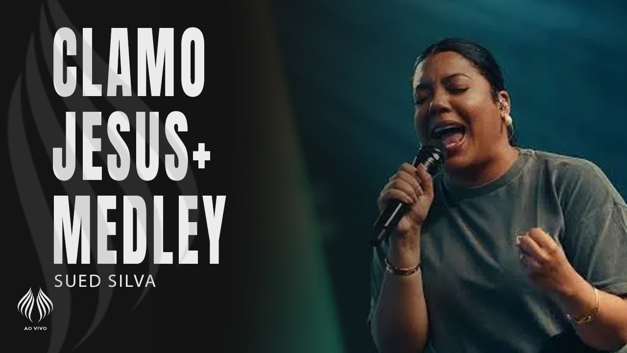 Sued Silva | Clamo Jesus + Medley (Ao Vivo)