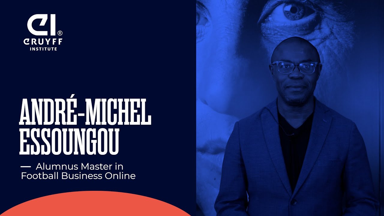 Interview Andr&eacute;-Michel, graduate of the Master in Football Business Online | Johan Cruyff Institute