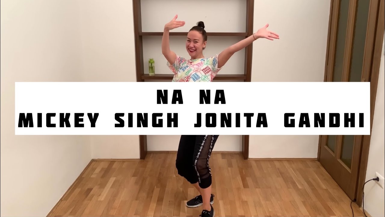 Zumba Fitness - Bhangra - NA NA - Mickey Singh & Jonita Gandhi - Lena Boro choreography