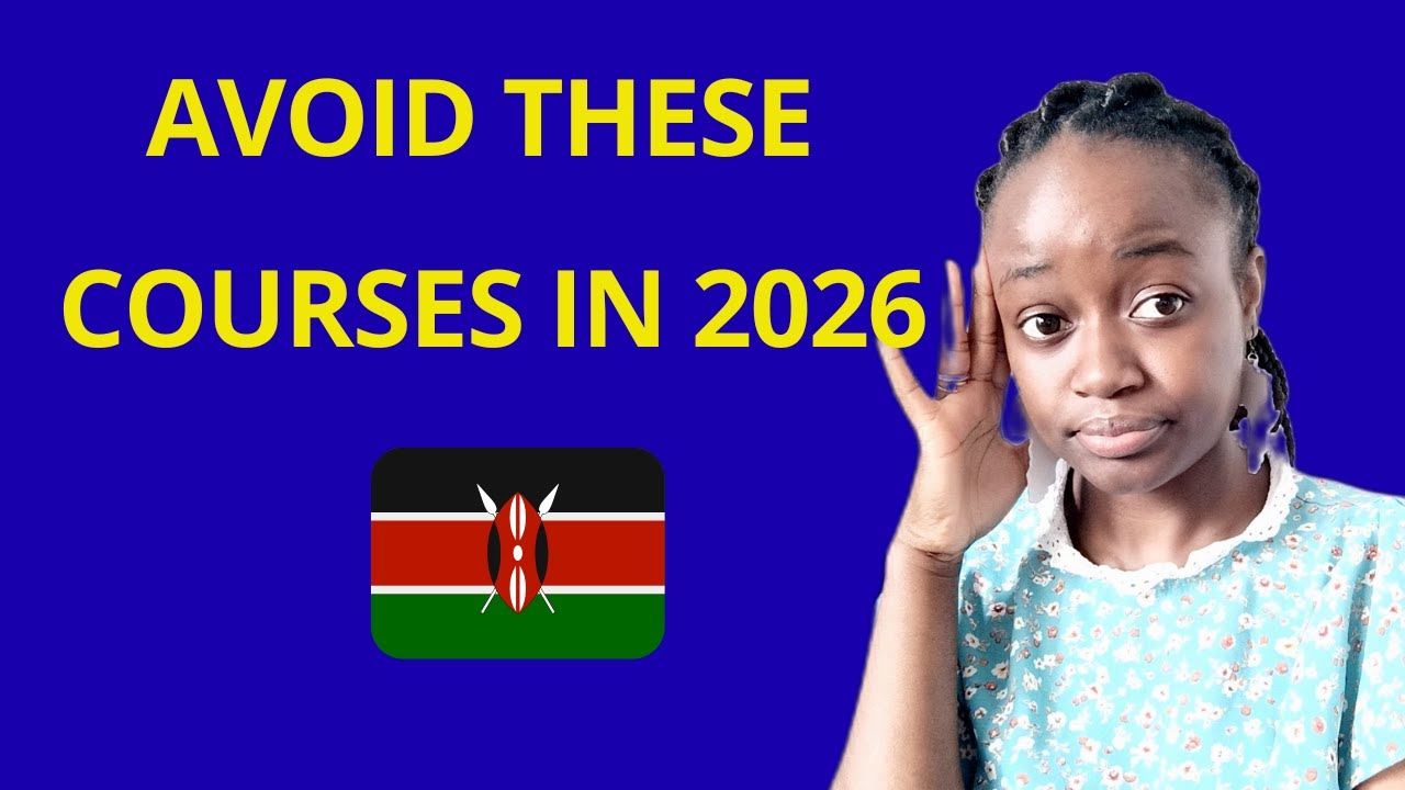 TOP 5 USELESS COURSES IN KENYA 2026
