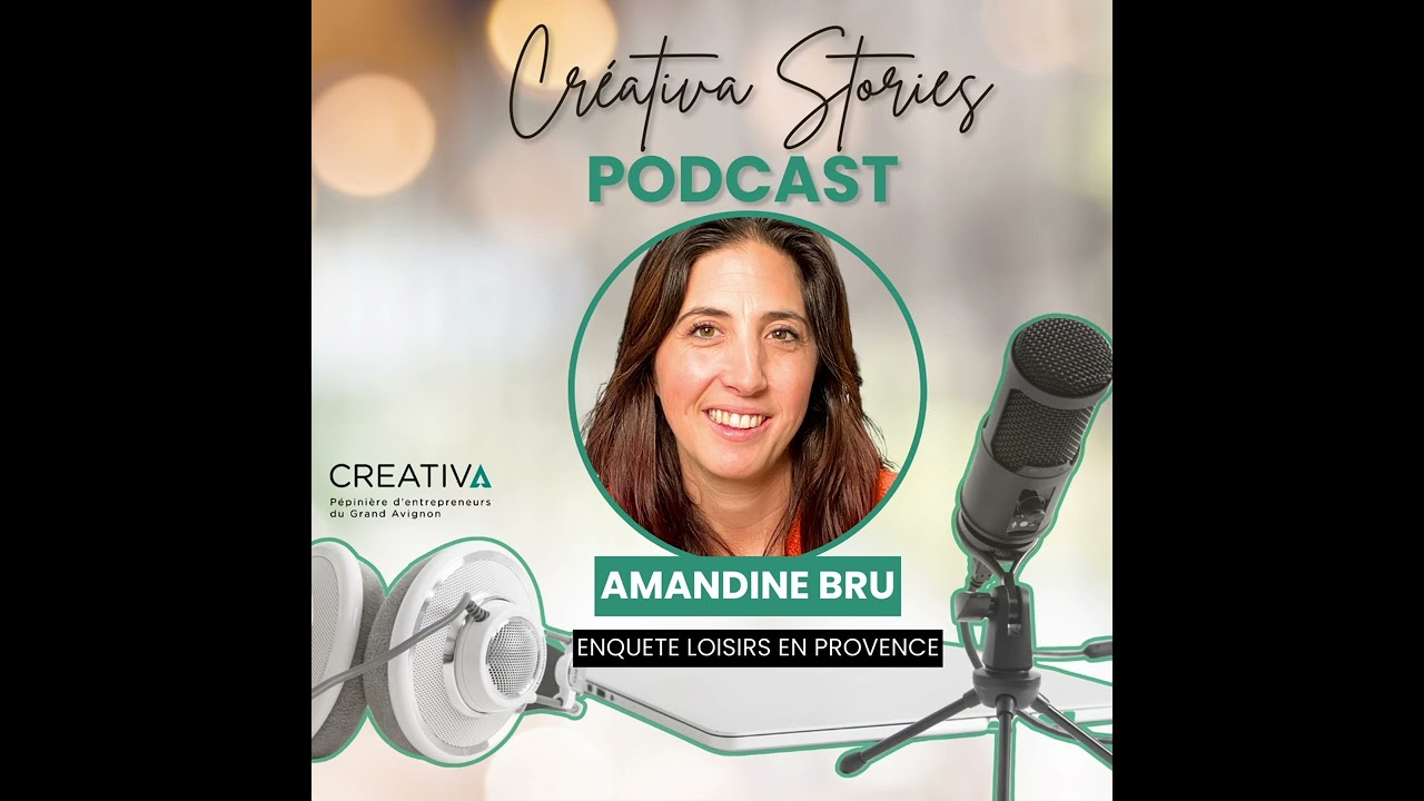 PORTRAIT D'ENTREPRENEUR #2   AMANDINE BRU   ENQUETE LOISIRS EN PROVENCE