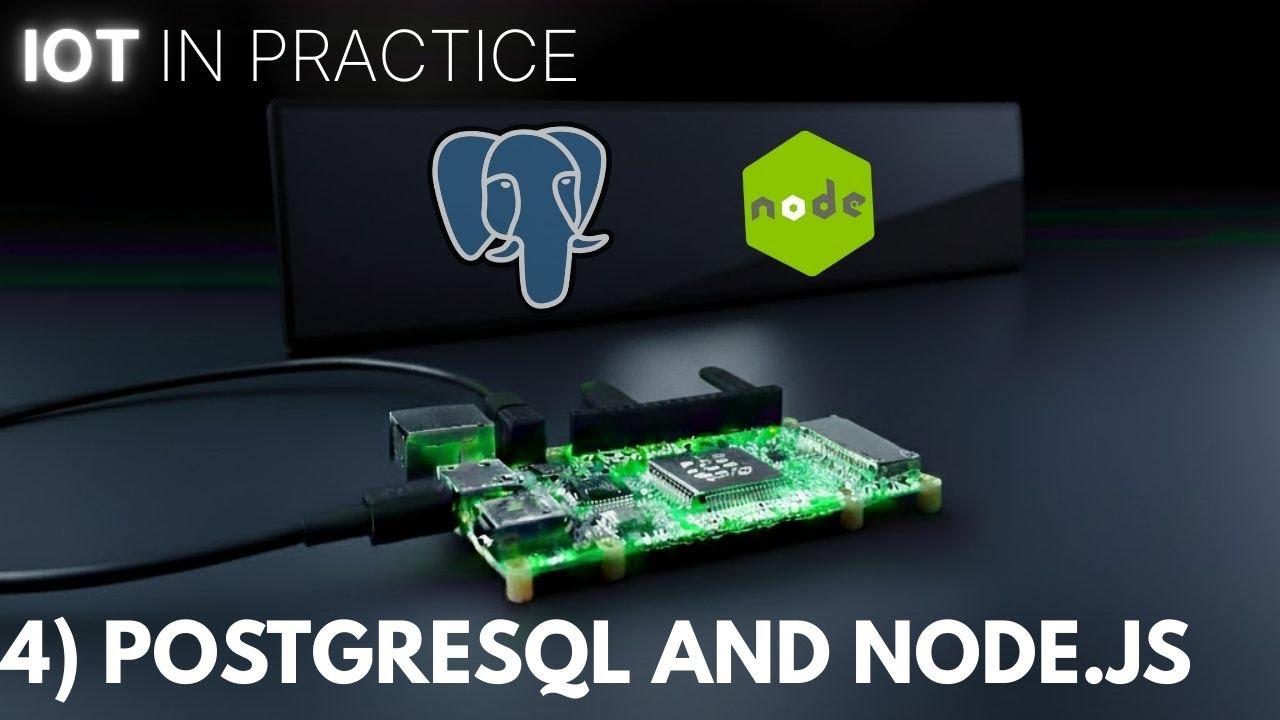 PostgreSQL and Node.js installation on Raspberry Pi | IoT in practice workshop