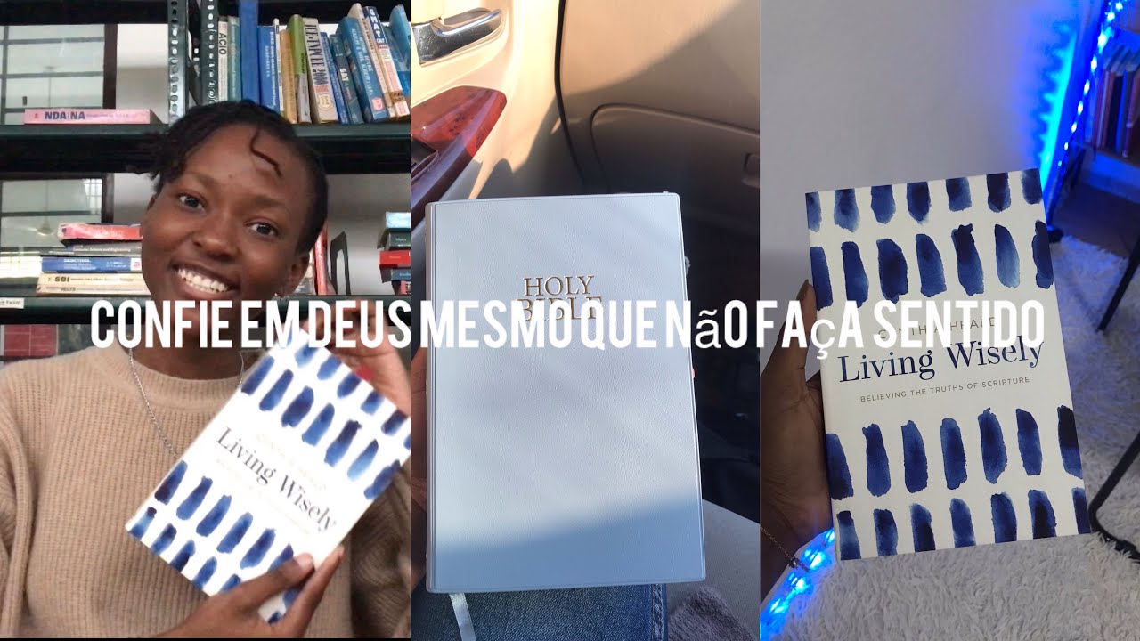 Confie em Deus mesmo que não faça sentido