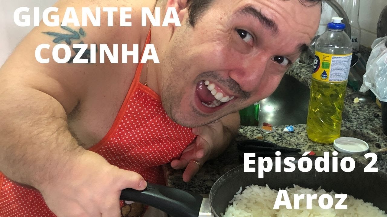 Episódio 2 - Arroz | GIGANTE NA COZINHA