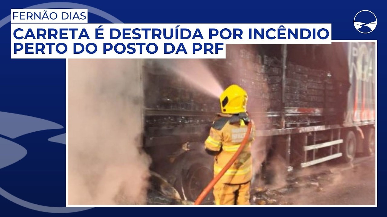 Carreta é destruída por incêndio perto do posto da PRF na Fernão Dias