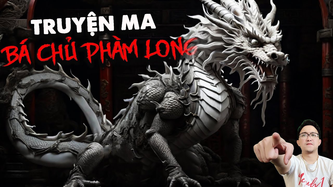 BÁ CHỦ PHÀM LONG [FULL] - Khang Lang Thang Phiêu Lưu Ký [Phần 21] - Truyện ma - pháp sư