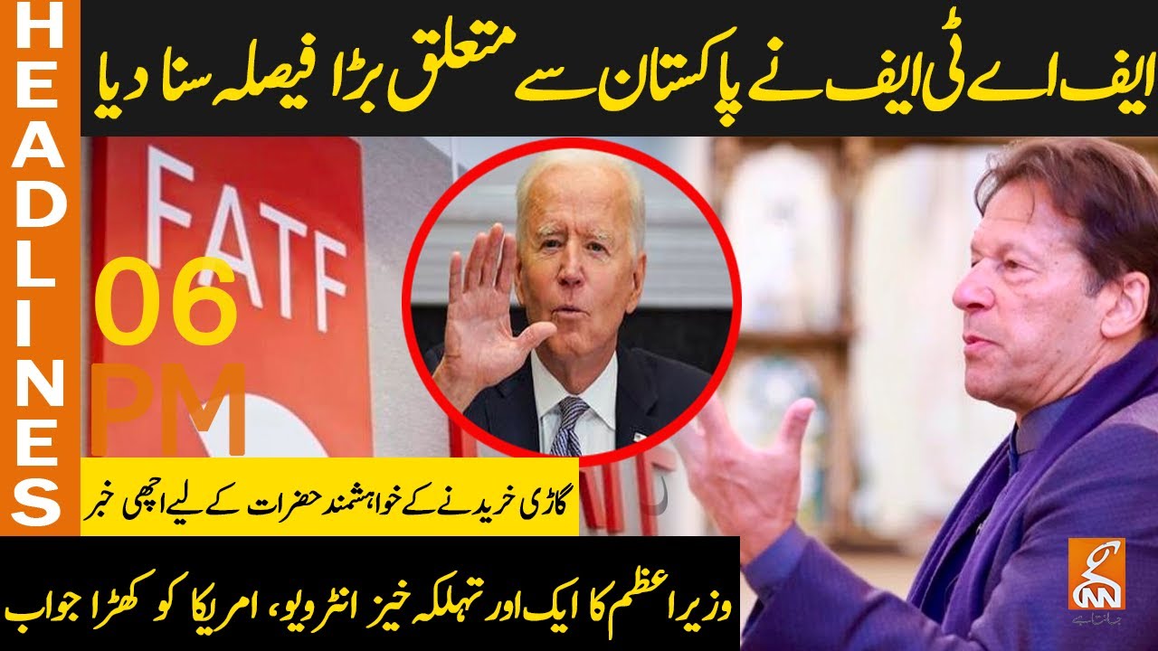 FATF Big Decision | News Headlines | 06 PM | 25 June 2021 | GNN