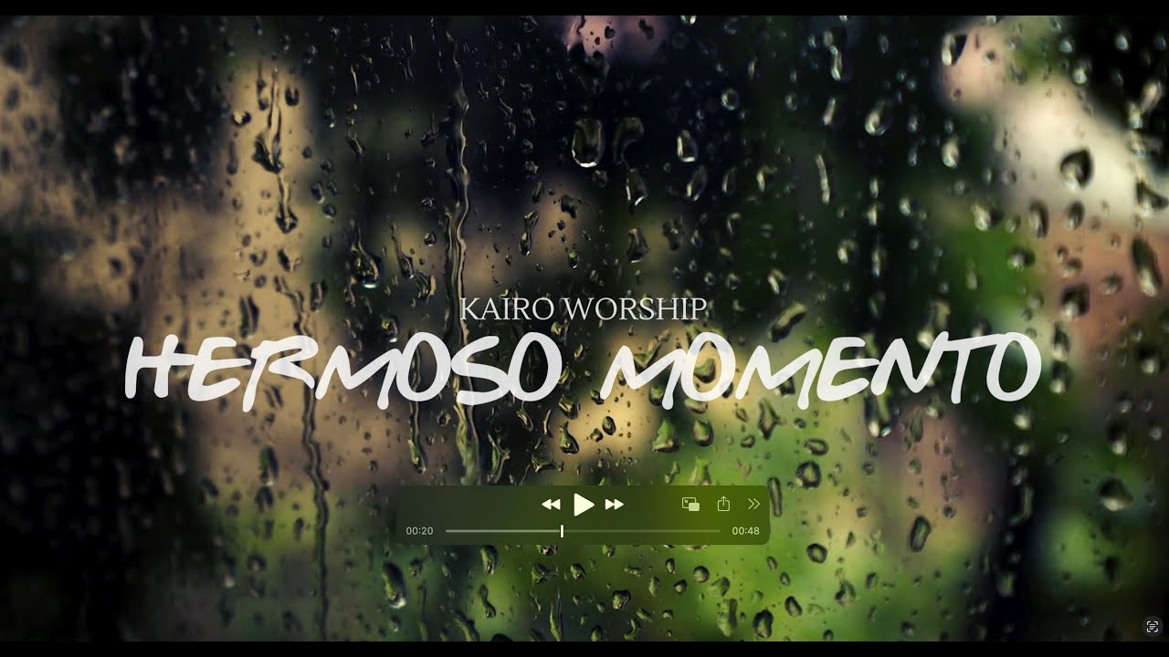 KAIRO WORSHIP HERMOSO MOMENTO LYRIC VIDEO