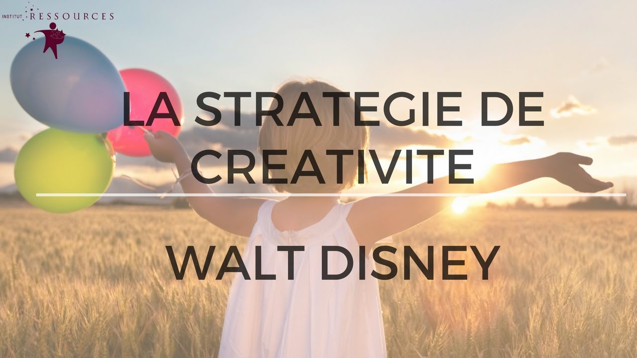 La stratégie de créativité de Walt Disney, par Françoise Sangsue-Gerber
