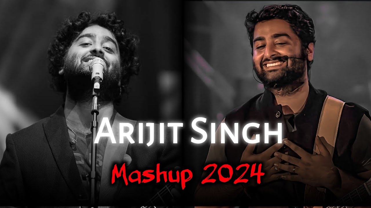 Arijit Singh Mashup 2024 | Non Stop Mashup | Arijit Singh Special song | Night drive Mashup lofi