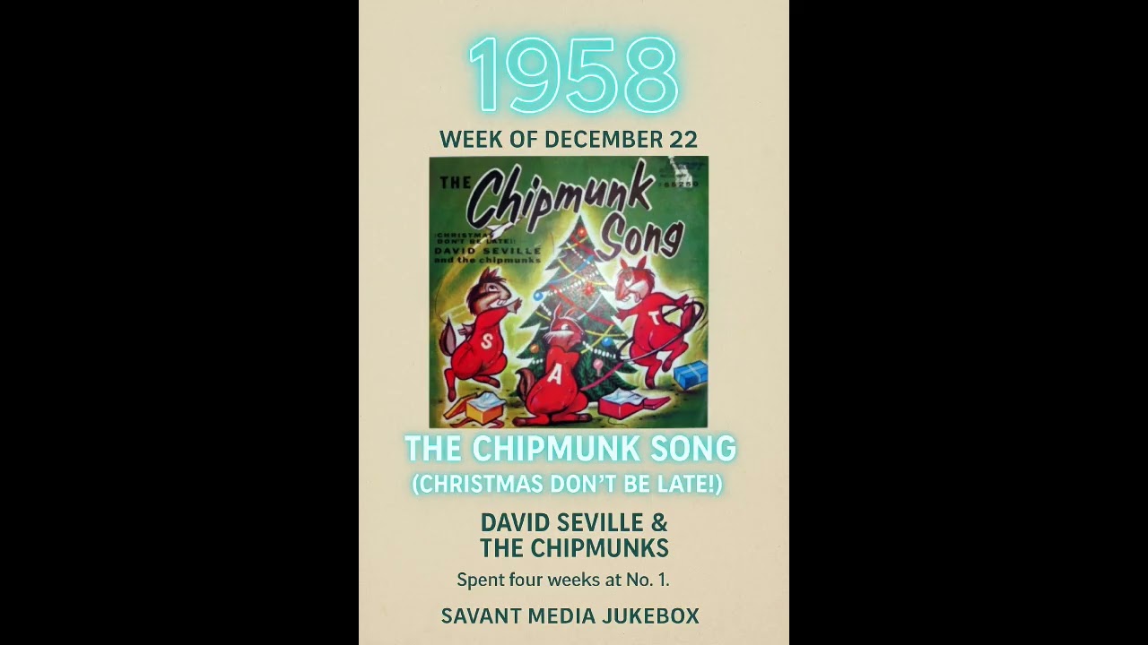 The Chipmunk Song (Christmas Don't Be Late) - Alvin and the Chipmunks (1958 #1 Song)