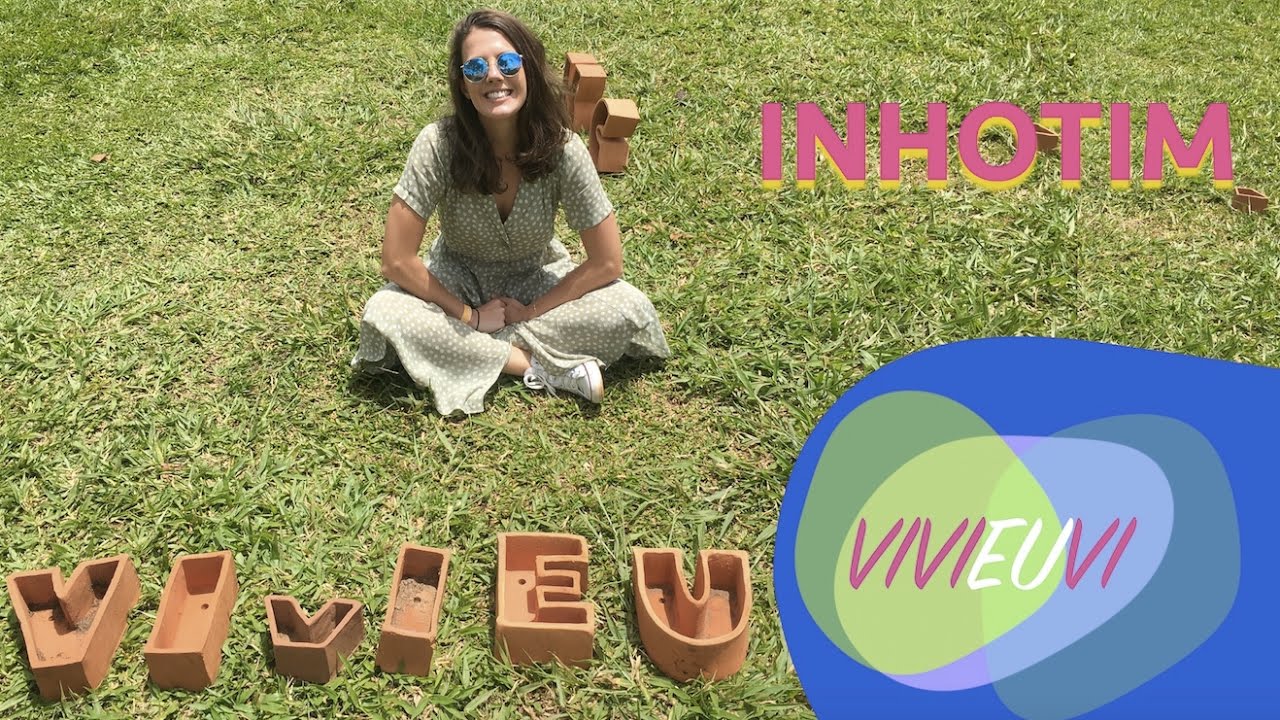 INHOTIM  #VIVIEUVI